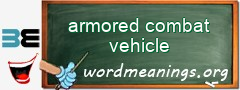 WordMeaning blackboard for armored combat vehicle